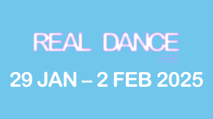 Blue background with pink Real Dance logo. Underneath in white the dates 29 JAN - 2 FEB 2025